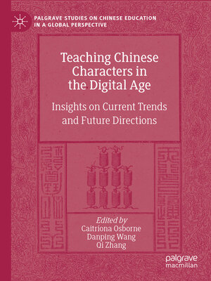 cover image of Teaching Chinese Characters in the Digital Age